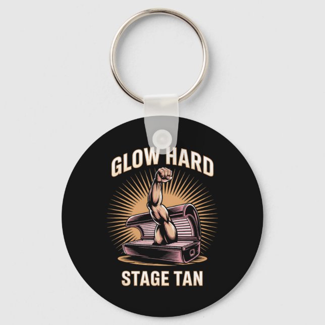 Tanning Bed Glow Hard Competitors Fitness Fans Tan Keychain (Front)