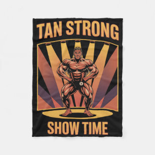 Tanning Bed Tan Strong Athletes Gym Goers Bronze T Fleece Blanket
