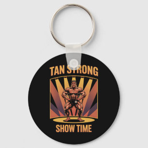 Tanning Bed Tan Strong Athletes Gym Goers Bronze T Keychain