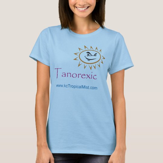 tanorexic T-Shirt