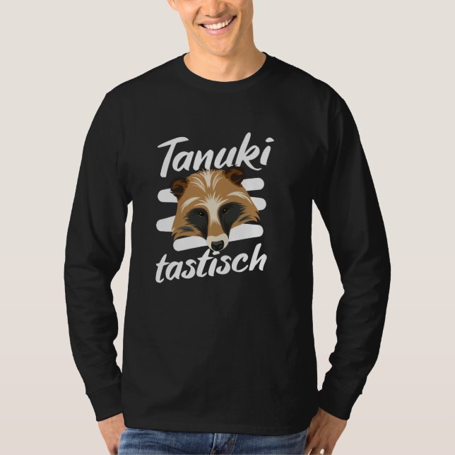 Tanukitastic Funny Word Game Tanuki T-Shirt (Front)
