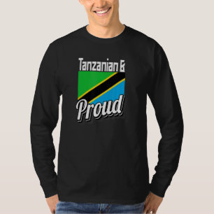 Tanzania And Proud With Tanzanian Flag Love Tanzan T-Shirt