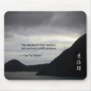 Tao Te Ching No.7/ Mouse Pad