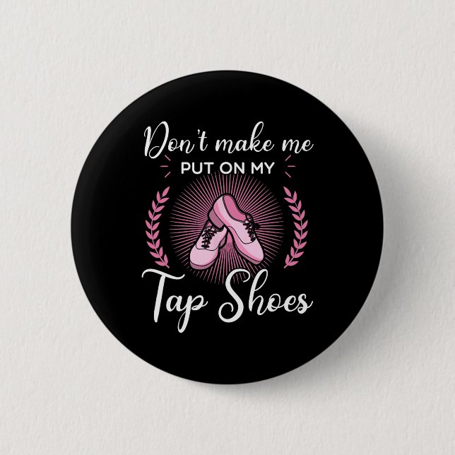 Tap Dance Dancing Dancer Rhythm Tapping Shoes Soft 2 Inch Round Button (Front)