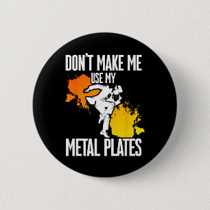 Tap Dance, Don't Make Me Use My Metal Plates, Tap 2 Inch Round Button