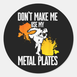 Tap Dance, Don't Make Me Use My Metal Plates, Tap Classic Round Sticker