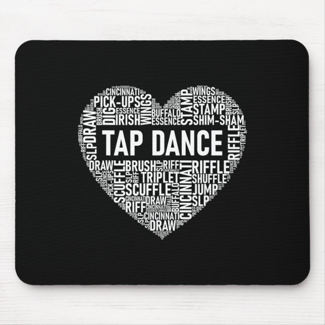 Tap Dance - Heart Shaped Word Cloud Tap Dancing  Mouse Pad (Front)