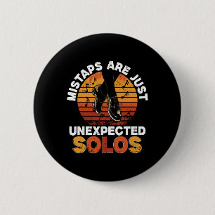 Tap Dance, Mistaps Are Just Unexpected Solos, Tap 2 Inch Round Button