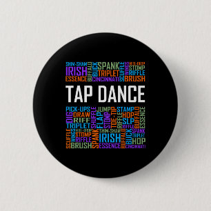 Tap Dance Words Lover Gift Tap Dancer Gifts Dancin 2 Inch Round Button
