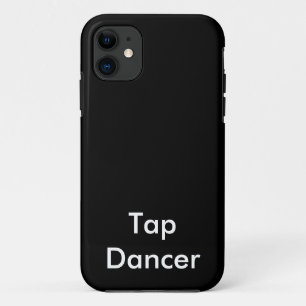Tap Dancer iPhone 11 Case