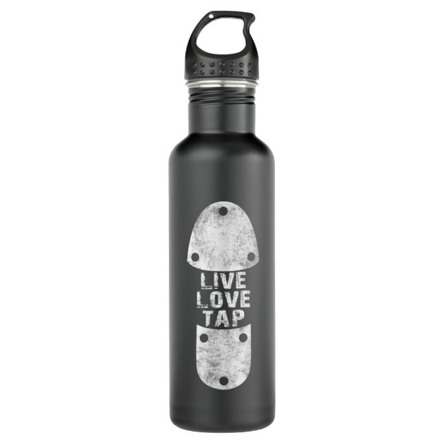Tap Dances - Live Love Tap Distressed for Tap 710 Ml Water Bottle (Front)