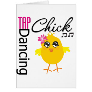 Tap Dancing Chick