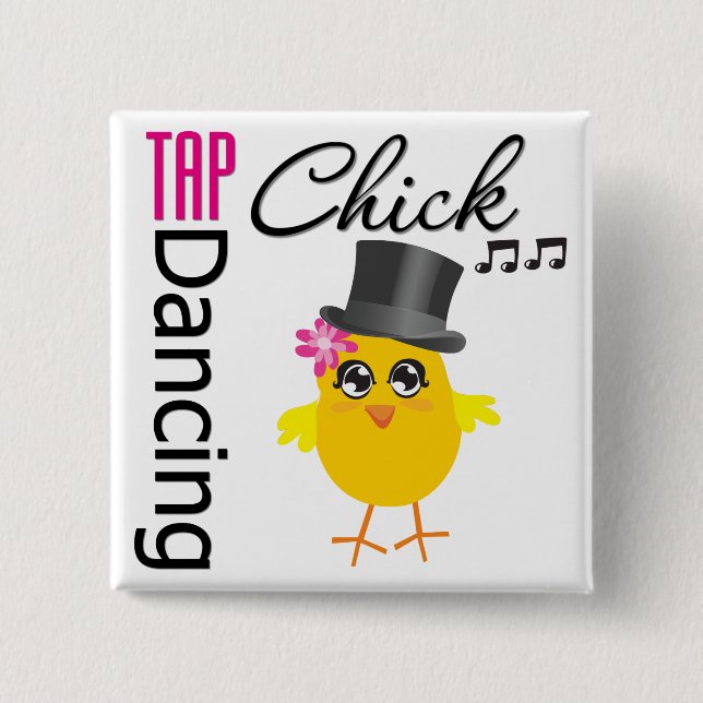 Tap Dancing Chick 2 Inch Square Button (Front)