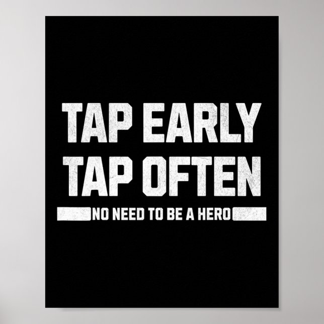 Tap Early  Poster (Front)