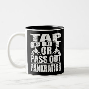Tap Out Or Pass Out Pankration Two-Tone Coffee Mug