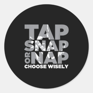 Tap Snap Or Nap Brazillian Jiu Jitsu Bjj  Classic Round Sticker