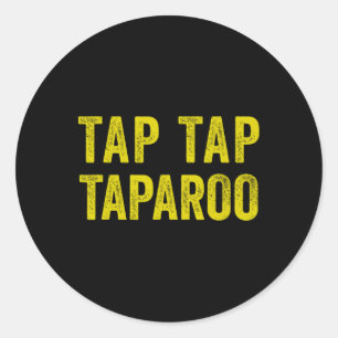 Tap Taparoo Motivational Hockey Fun Men Women  Classic Round Sticker