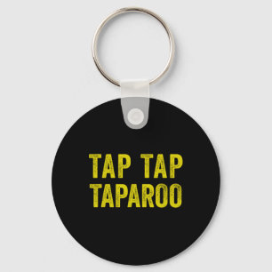 Tap Taparoo Motivational Hockey Fun Men Women Keychain