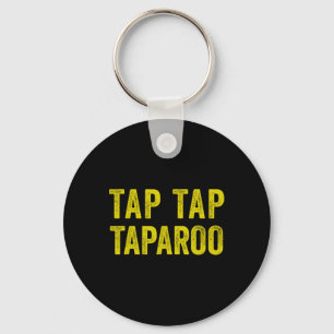 Tap Taparoo Motivational Hockey Fun Men Women Keychain