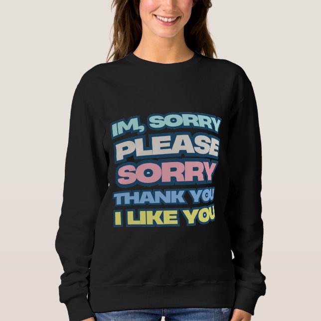 Tap to yourself and live longer self prayer sweatshirt (Front)