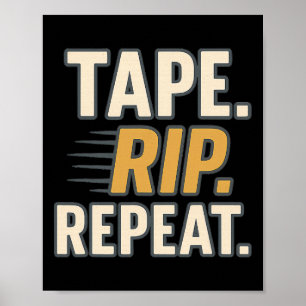Tape Rip Repeat Funny Hockey Quote Player Fan Rink Poster