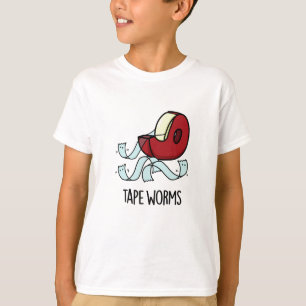 Tape Worms Funny Sticky Tape Puns  T-Shirt