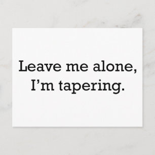 Tapering Postcard