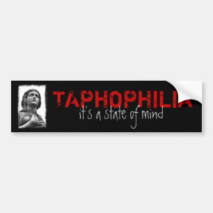 Taphophilia Bumper Sticker