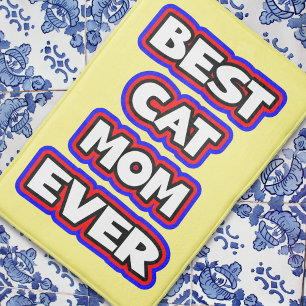 Tapis De Bain Bold Best Cat Mom Ever Fun Typographie