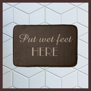 Tapis De Bain Brown Tan Funny Humoristique Mettre Pieds Humides