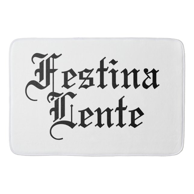 Tapis De Bain Festina Lente - Faire la hâte lentement - Phrase l (Devant)