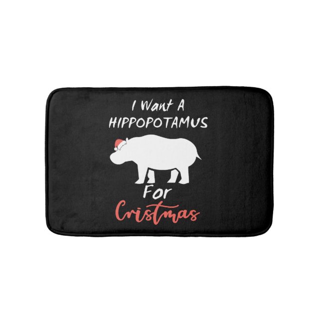 Tapis De Bain I Want Hippopotamus For Christmas (Devant)