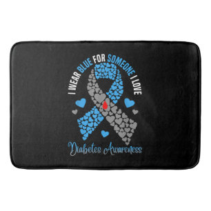 Tapis De Bain Je Porte Du Bleu Pour Quelqu'Un Que J'Aime Diabète