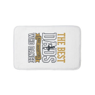 Tapis De Bain Meilleurs papas ont des filles qui dansent Vintage