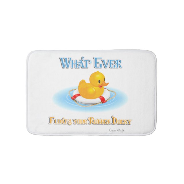 Tapis De Bain Quoi Que Flotte Votre Caoutchouc (Devant)