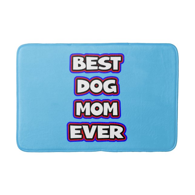 Tapis De Bain Simple Meilleure maman chien jamais typographie (Devant)