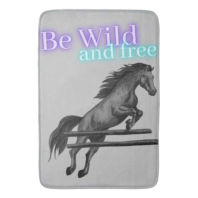 Tapis De Bain Soyez sauvage et saut à cheval libre (devant Vertical)