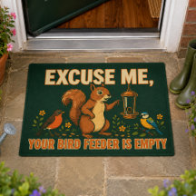 Tapis de sol Excusez-moi Votre Mangeoire à Oiseaux