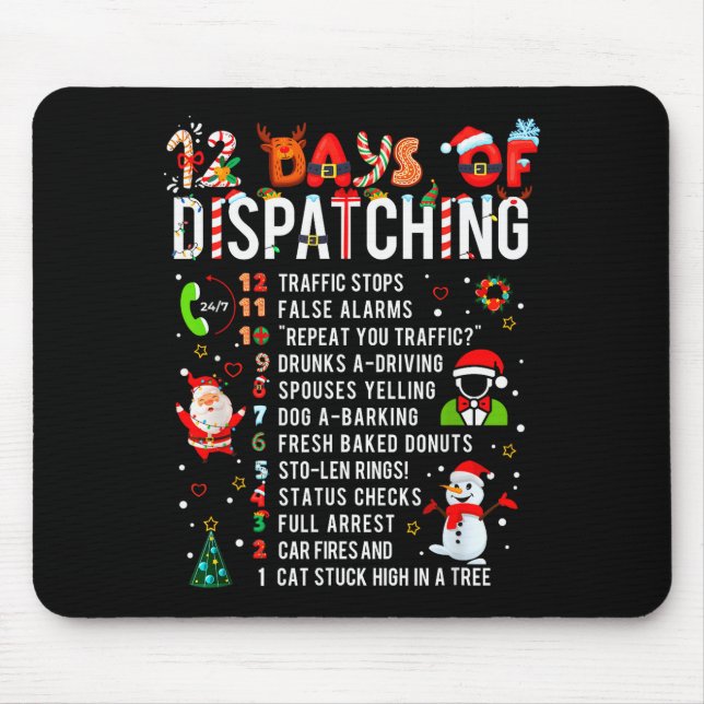 Tapis De Souris 12 Days Of Dispatching Funny Christmas Dispatcher  (Devant)