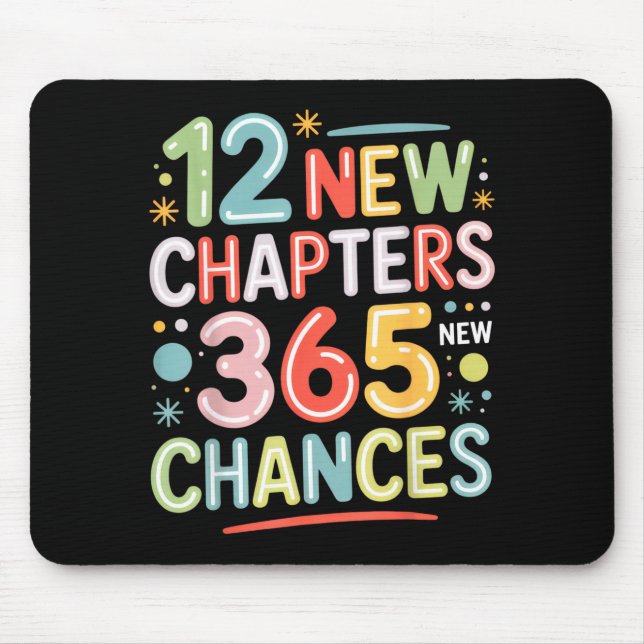 Tapis De Souris 12 New Chapters 365 Chances Insrational Quote For  (Devant)