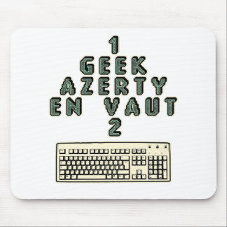 Tapis De Souris 1 GEEK AZERY en vaut 2 - Jeux de motsT
