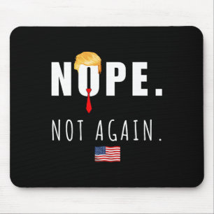 Tapis De Souris 2024 Pas de nouveau anti-Trump élection américaine