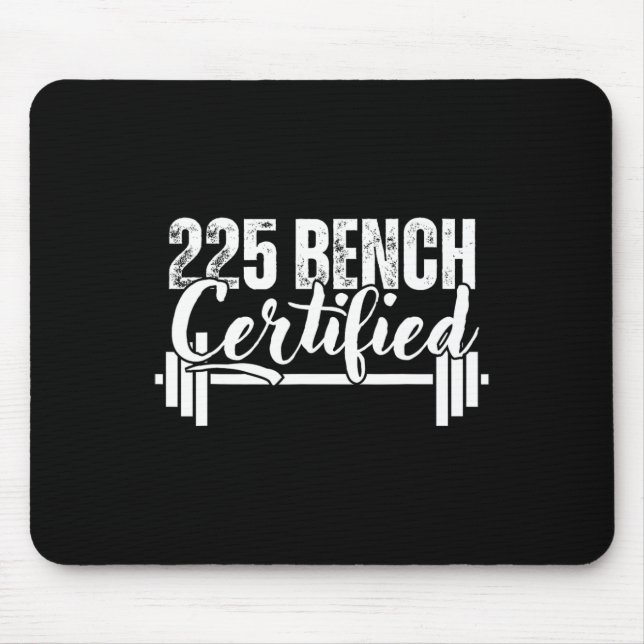 Tapis De Souris 225 Lbs Bench Certified  (Devant)