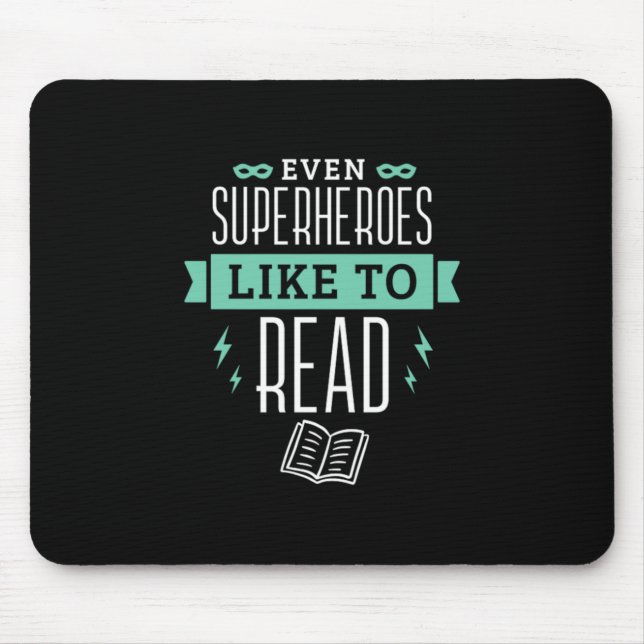 Tapis De Souris 22.Même Les super-héros aiment lire (Devant)