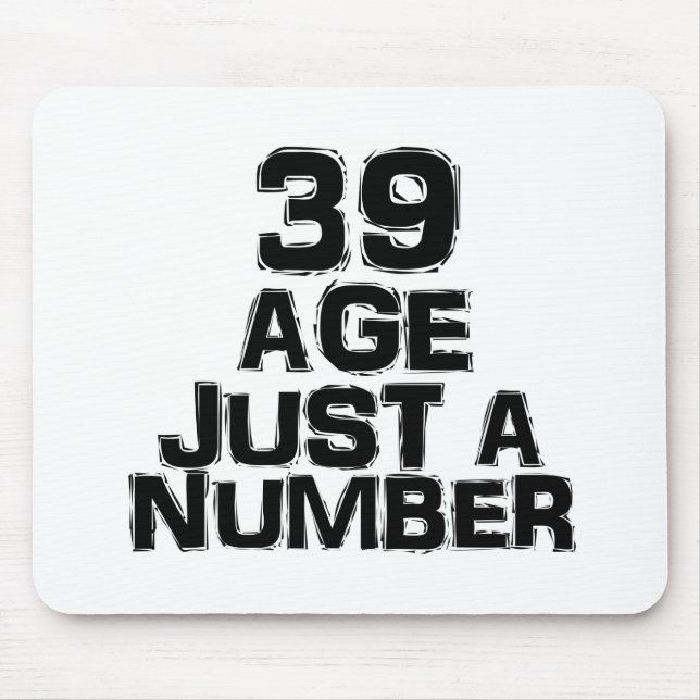 Tapis De Souris 39 Âge Juste Un Nombre Design Anniversaire (Devant)