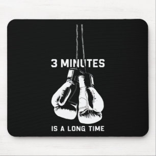 Tapis De Souris 3 minutes c'est long boxe kickboxing drôle B