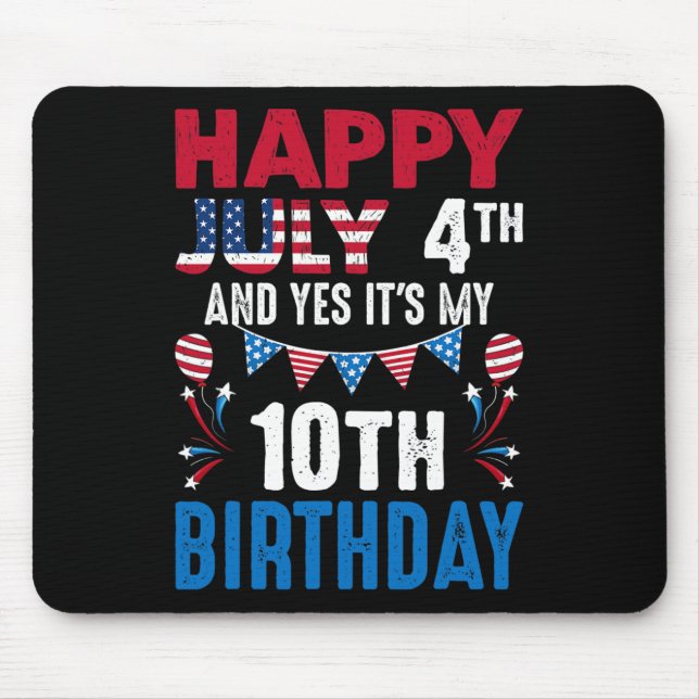 Tapis De Souris 4e Et oui c'est mon 10e anniversaire Patriot Améri (Devant)
