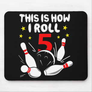 Tapis De Souris 5 Year Old Bowling This Is How I Roll 5th Birthday