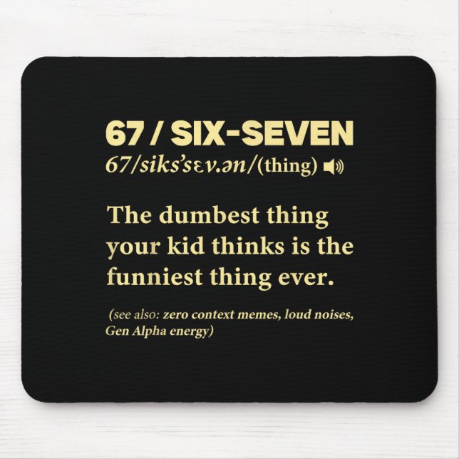 Tapis De Souris 67 Definition Meaning Six Seven Funny Meme Teacher (Devant)