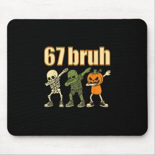 Tapis De Souris 67 Halloween Bruh Drôle Brainrot Meme Six Sept Bo